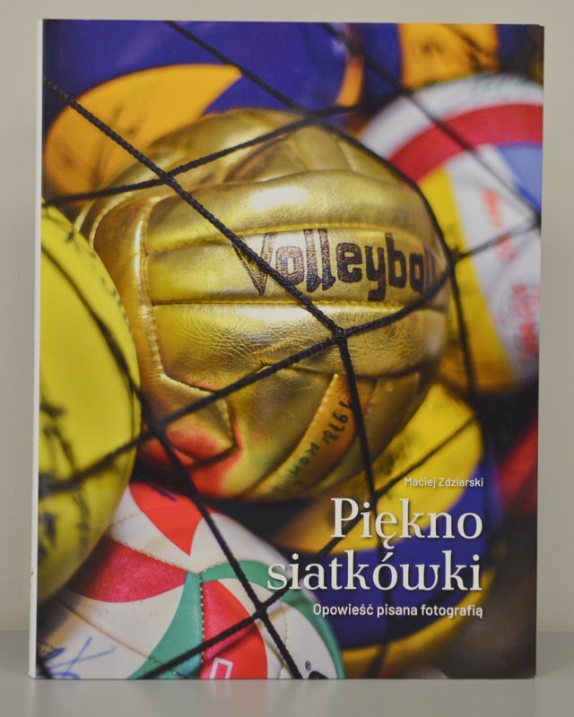 Książka od senatora Wojciecha Ziemniaka - ,,Piękno siatkówki - opowieść pisana fotografią''