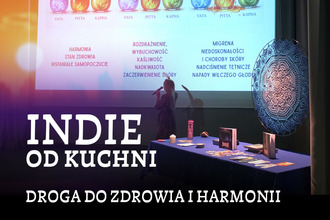 Indie od kuchni. O zdrowiu, harmonii i sztuce uważnego życia 