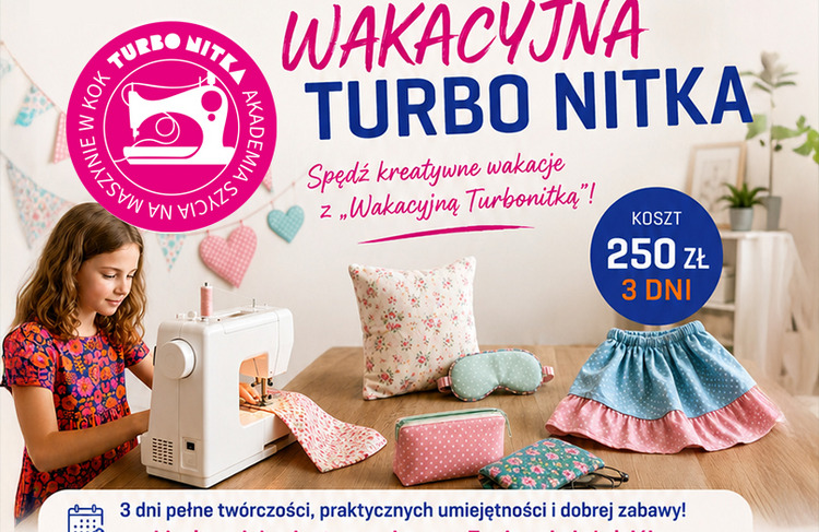 WakacyjnaTurbo Nitka – warsztaty krawieckie w sierpniu 